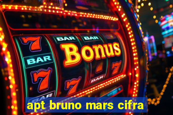 apt bruno mars cifra